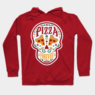 Pizza Forever Hoodie